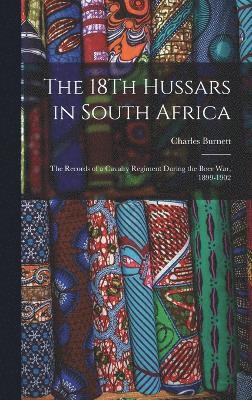 bokomslag 18Th Hussars in South Africa