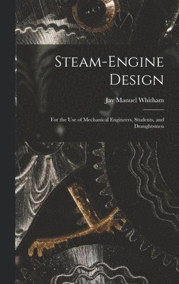Steam-Engine Design 1
