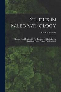 bokomslag Studies In Paleopathology