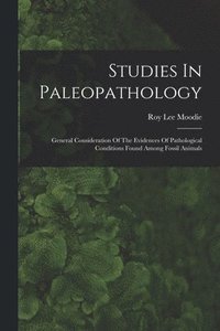 bokomslag Studies In Paleopathology