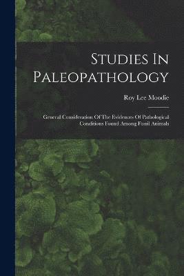 Studies In Paleopathology 1