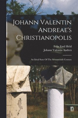 bokomslag Johann Valentin Andreae's Christianopolis