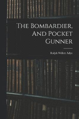 The Bombardier, And Pocket Gunner 1