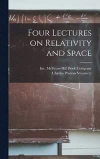 bokomslag Four Lectures on Relativity and Space