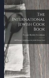 bokomslag The International Jewish Cook Book