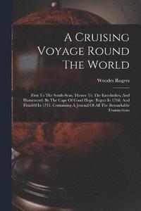 bokomslag A Cruising Voyage Round The World