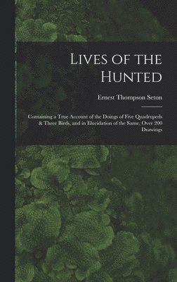 bokomslag Lives of the Hunted