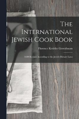 The International Jewish Cook Book 1