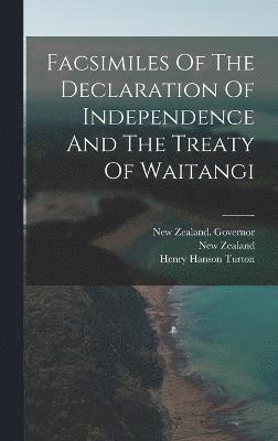 Facsimiles Of The Declaration Of Independence And The Treaty Of Waitangi 1