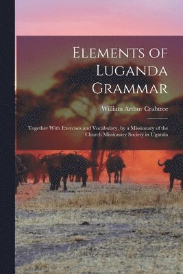 Elements of Luganda Grammar 1