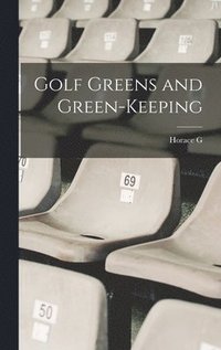 bokomslag Golf Greens and Green-keeping