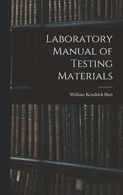 bokomslag Laboratory Manual of Testing Materials