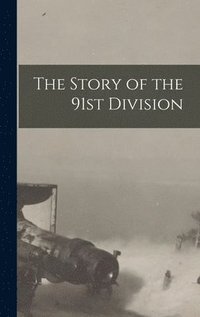 bokomslag Story of the 91st Division