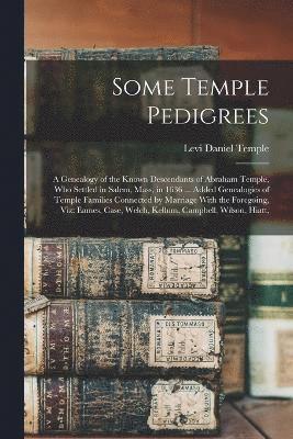 Some Temple Pedigrees 1