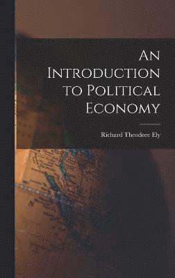 An Introduction to Political Economy 1