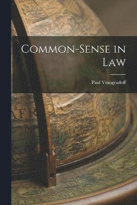 Common-sense in Law 1