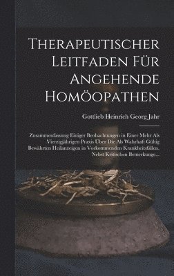 Therapeutischer Leitfaden Für Angehende Homöopathen