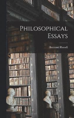 Philosophical Essays 1