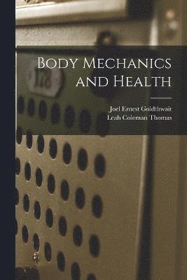 Body Mechanics and Health 1