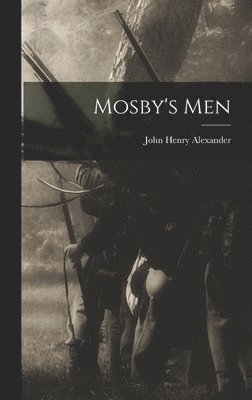 bokomslag Mosby's Men