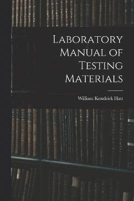 bokomslag Laboratory Manual of Testing Materials