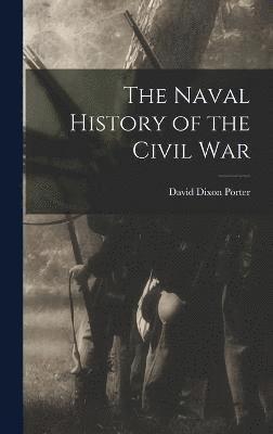 The Naval History of the Civil War 1