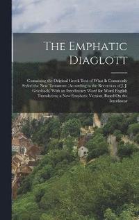 bokomslag The Emphatic Diaglott