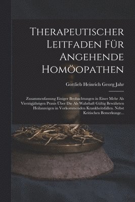 Therapeutischer Leitfaden Für Angehende Homöopathen