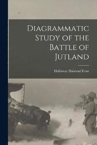 bokomslag Diagrammatic Study of the Battle of Jutland