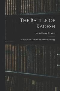 bokomslag The Battle of Kadesh