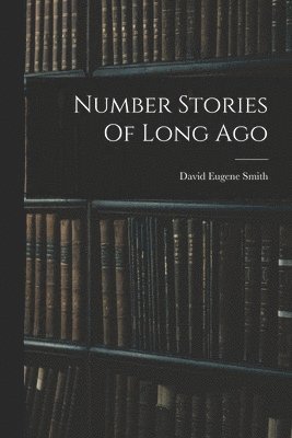 Number Stories Of Long Ago 1