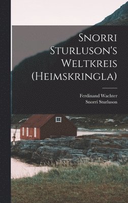 bokomslag Snorri Sturluson's Weltkreis (Heimskringla)
