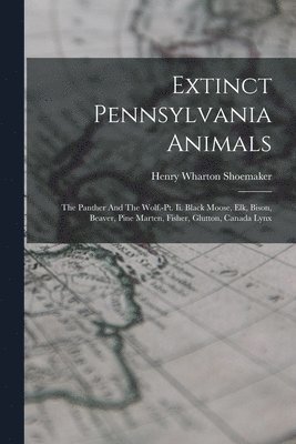 Extinct Pennsylvania Animals 1