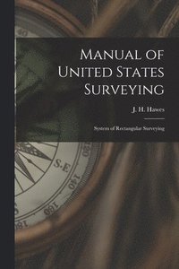 bokomslag Manual of United States Surveying