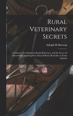 bokomslag Rural Veterinary Secrets