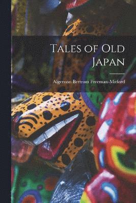 Tales of Old Japan 1