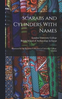 Scarabs and Cylinders With Names, Inbunden