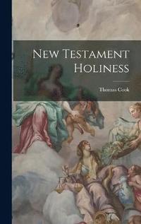 bokomslag New Testament Holiness