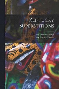 bokomslag Kentucky Superstitions