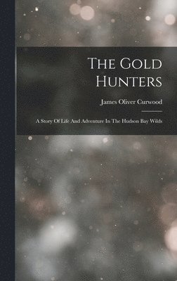 The Gold Hunters 1