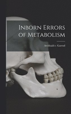 bokomslag Inborn Errors of Metabolism