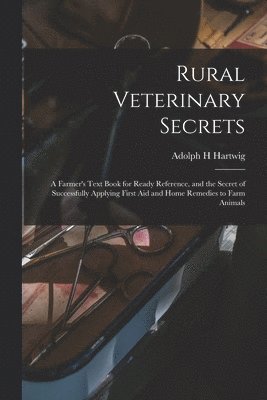 Rural Veterinary Secrets 1