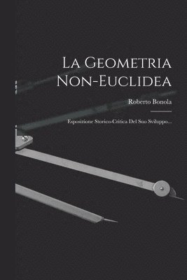 bokomslag La Geometria Non-euclidea