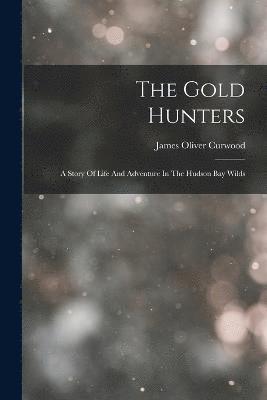 The Gold Hunters 1