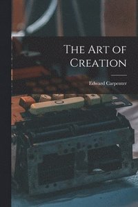 bokomslag The Art of Creation