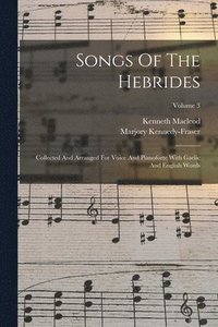 bokomslag Songs Of The Hebrides