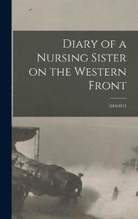 bokomslag Diary of a Nursing Sister on the Western Front
