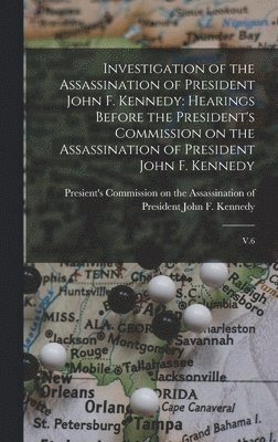 Presient's Commission on the Assassin - Investigation of the Assassination of President John F. Kennedy, Inbunden