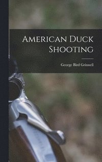 bokomslag American Duck Shooting