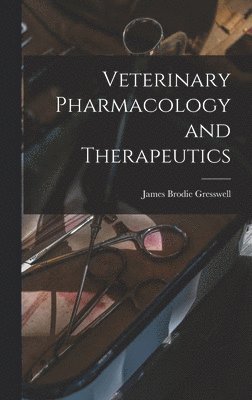 Veterinary Pharmacology and Therapeutics 1